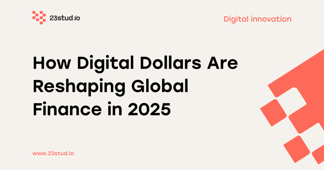 The Stablecoin Revolution: How Digital Dollars Are Reshaping Global Finance in 2025