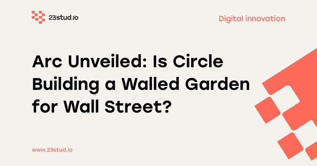 Circle Arc Blockchain Analysis: Enterprise L1 for Institutional Finance [2025]