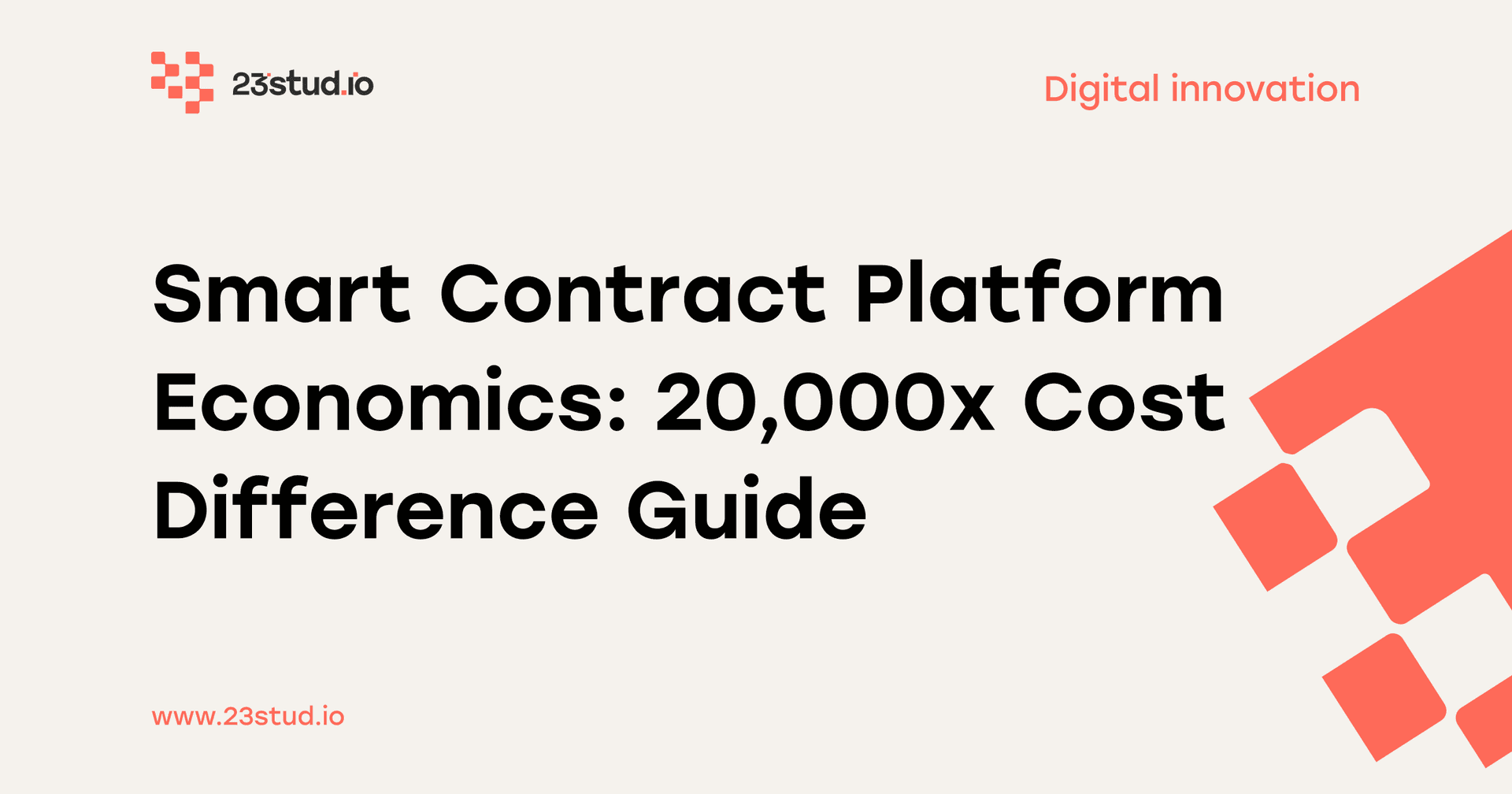 Smart Contract Platform Economics: The 20,000x Cost Difference That Shapes Your Business Model