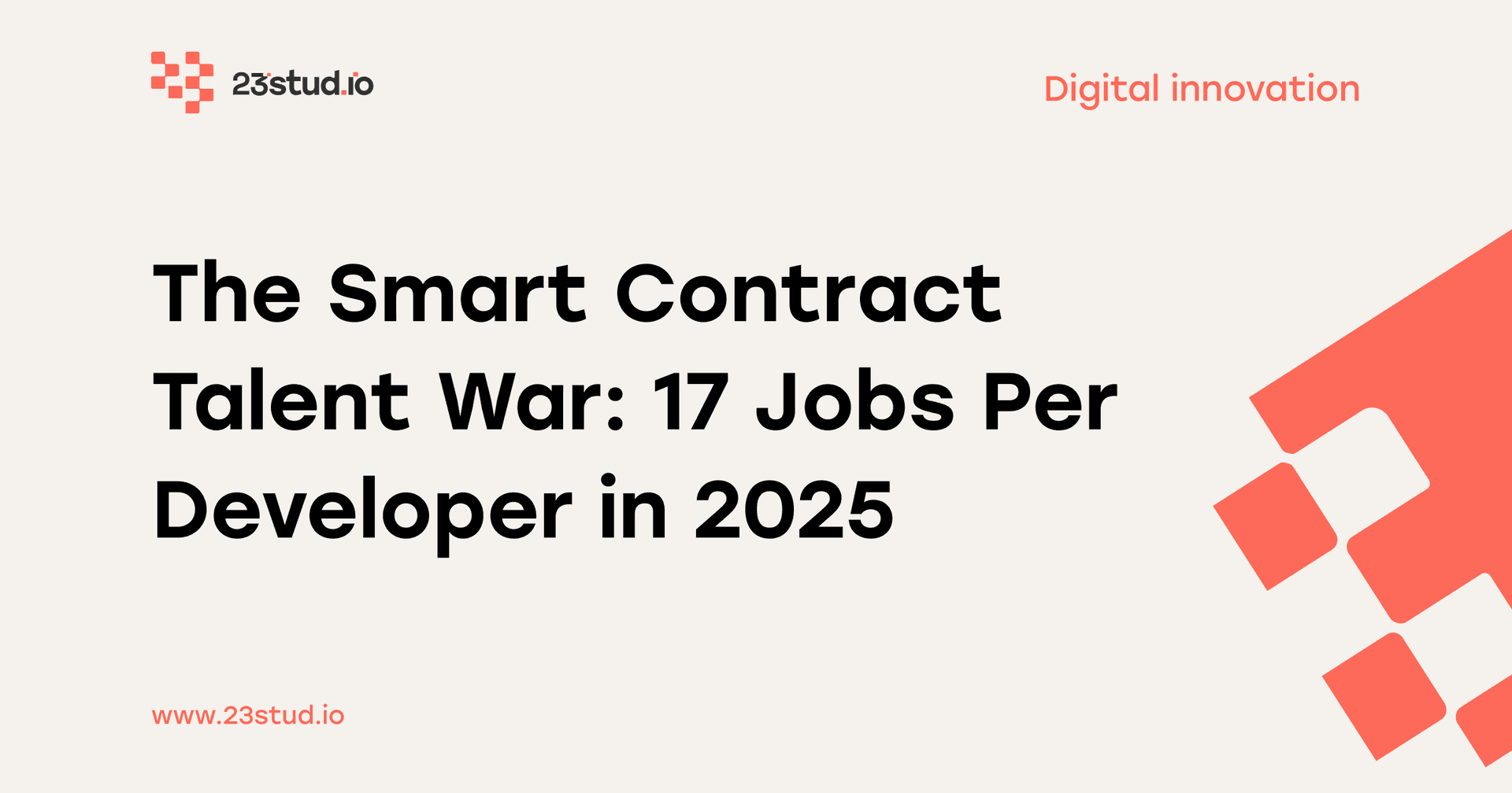The Smart Contract Talent War: 17 Jobs Per Developer and How to Win